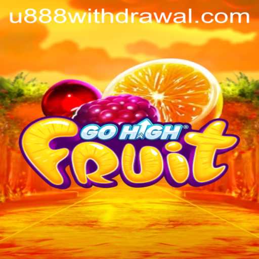 Exploring the Thrilling Excitement of GoHighFruit